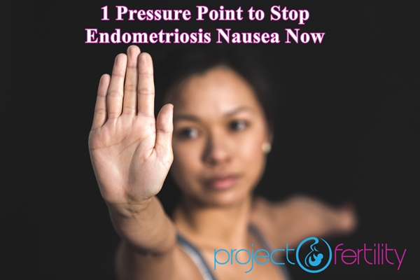 Stop Endometriosis Nausea